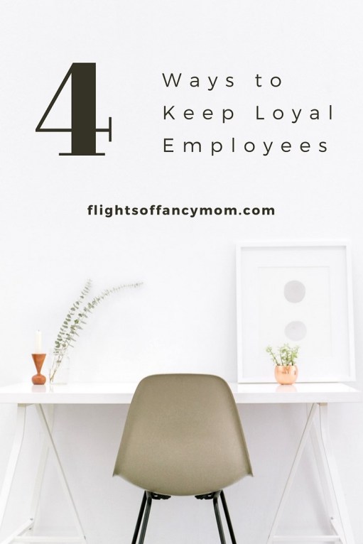 ways to keep loyal employees