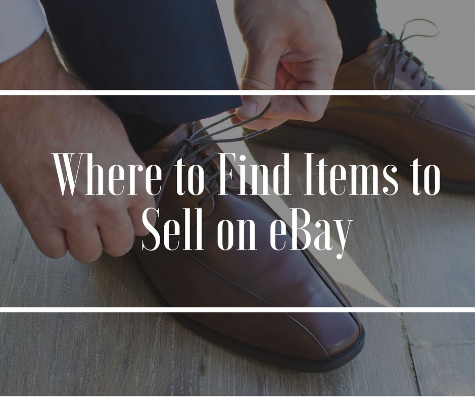 How to Find Items to Sell on eBay